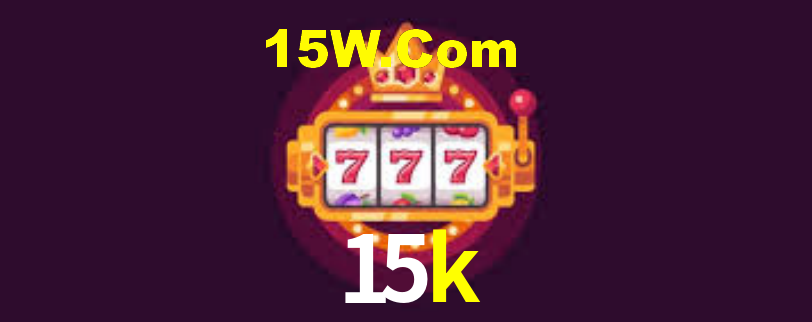 15k,15k.com
